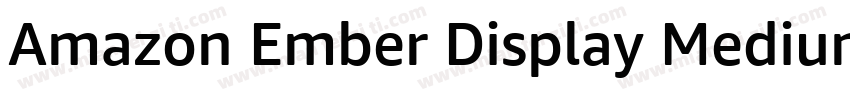 Amazon Ember Display Medium字体转换